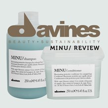 Davines MINU Shampoo and Conditioner Review